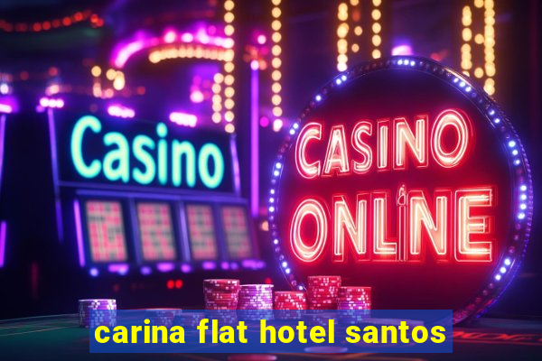 carina flat hotel santos